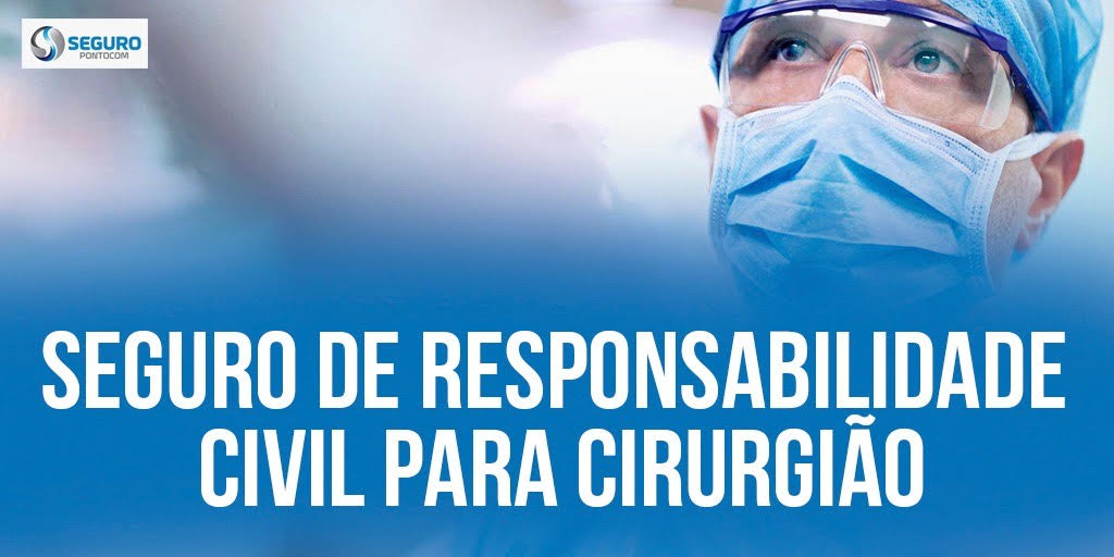 Seguro de responsabilidade civil para cirurgião seguro-de-responsabilidade-civil-para-cirurgiao