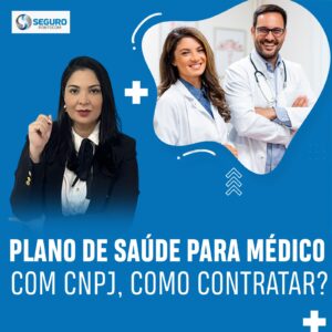 Plano de Saúde para Médico com CNPJ